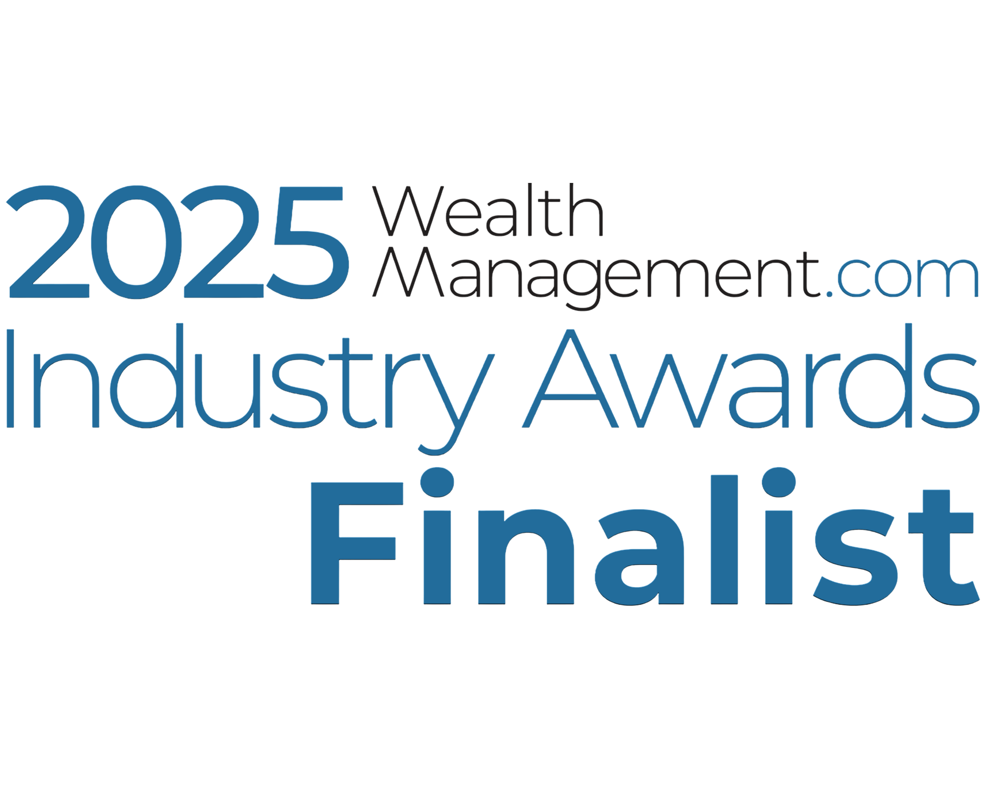 2025 Wealth Management.com Industry Awards Finalist